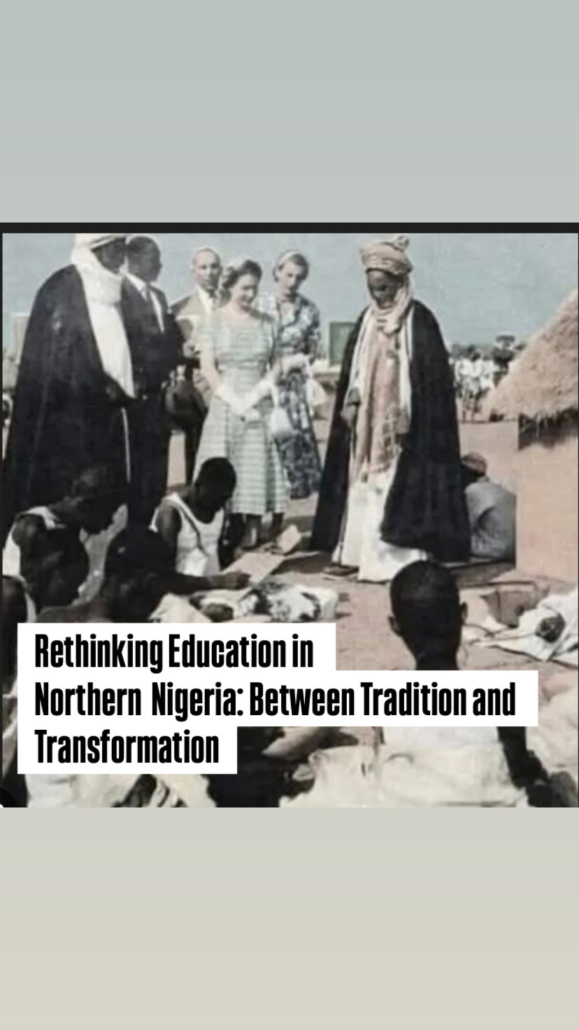 Rethinking Education in Northern Nigeria: Between Tradition and Transformation